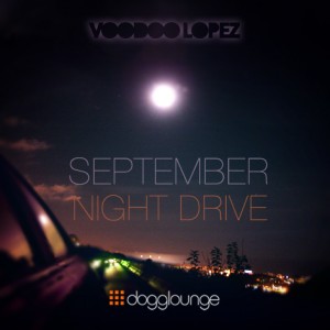 Voodoo Lopez September Night Drive